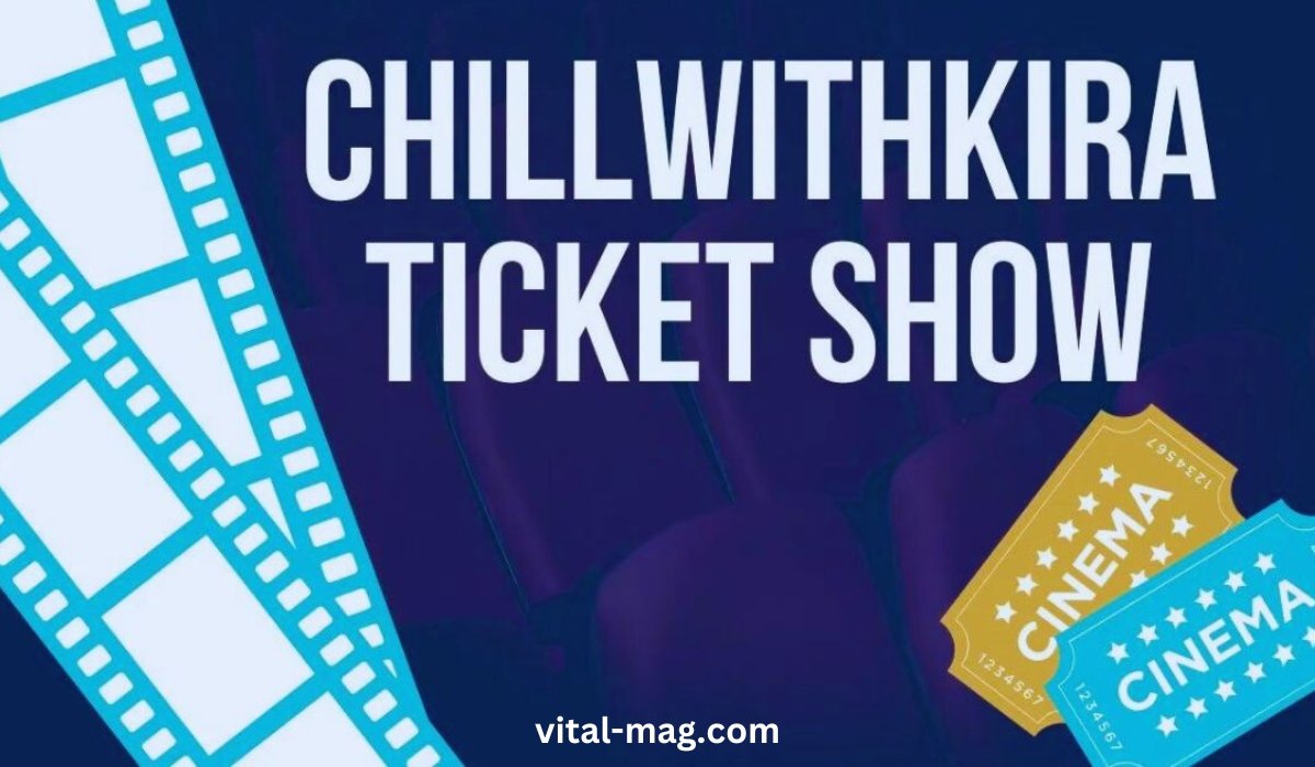 chillwithkira ticket show